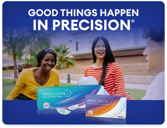 Ad with headline “Good Things Happen in Precision®,” showing three people outdoors with Precision1® and Precision7® contact lens boxes in the foreground.