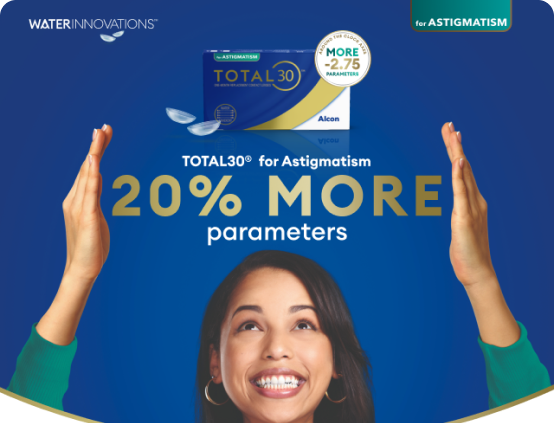Ad showing TOTAL30® contact lenses for astigmatism with “20% more parameters” text, product box at top, and a person below raising hands toward it on a blue background.